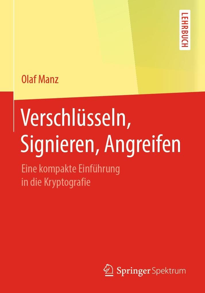 Verschlüsseln, Signieren, Angreifen