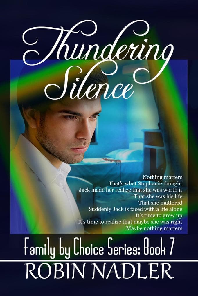Thundering Silence (Family by Choice, #7)