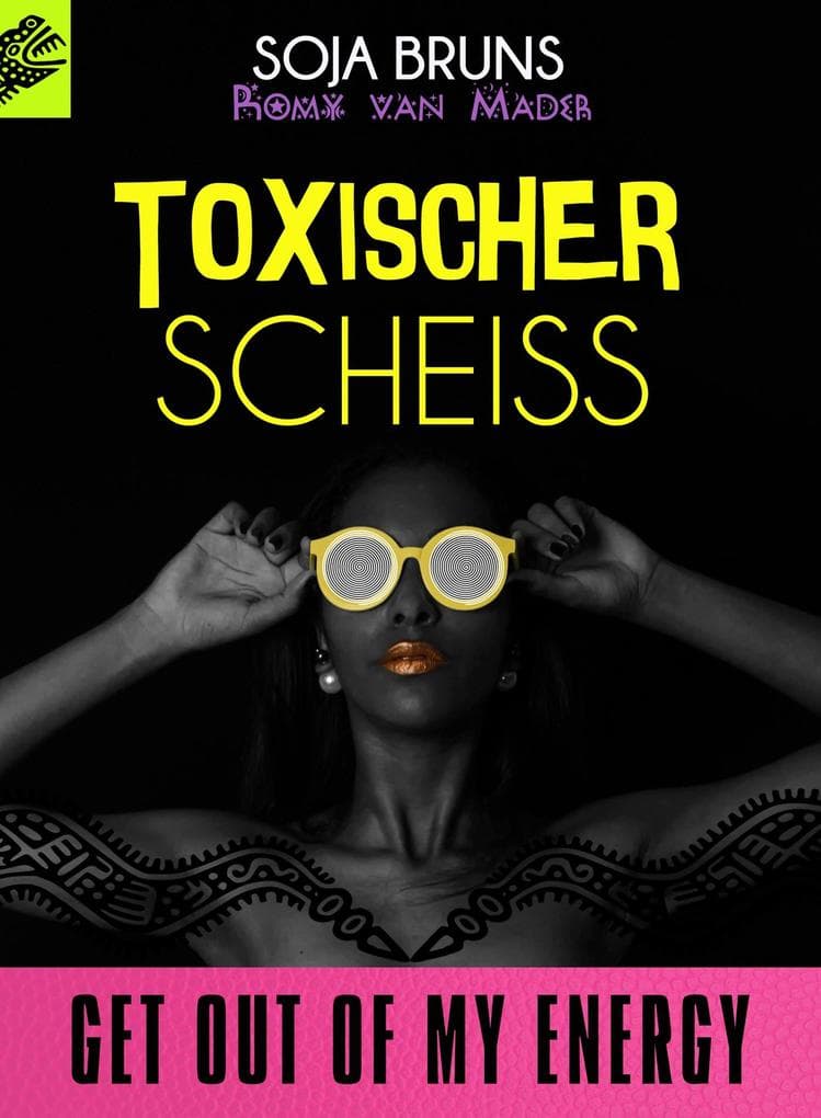 Toxischer Scheiss