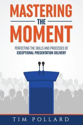 Mastering the Moment