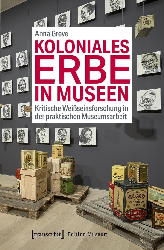 Koloniales Erbe in Museen