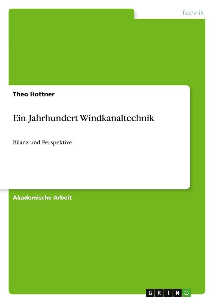 Ein Jahrhundert Windkanaltechnik