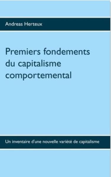 Premiers fondements du capitalisme comportemental