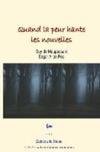 Quand la peur hante les nouvelles