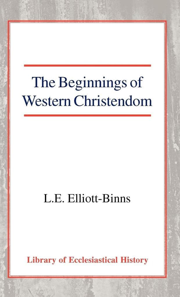 The Beginnings of Western Christendom
