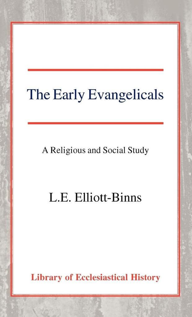 The Early Evangelicals