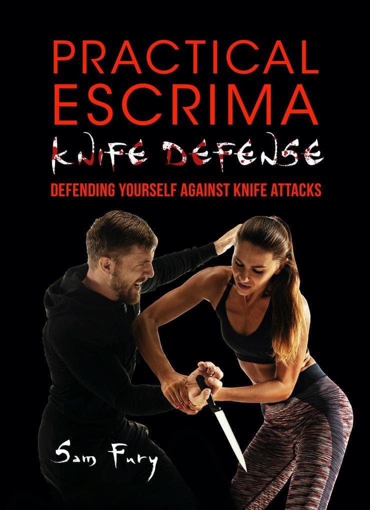Practical Escrima Knife Defense: Filipino Martial Arts Knife Defense Training (Self-Defense)