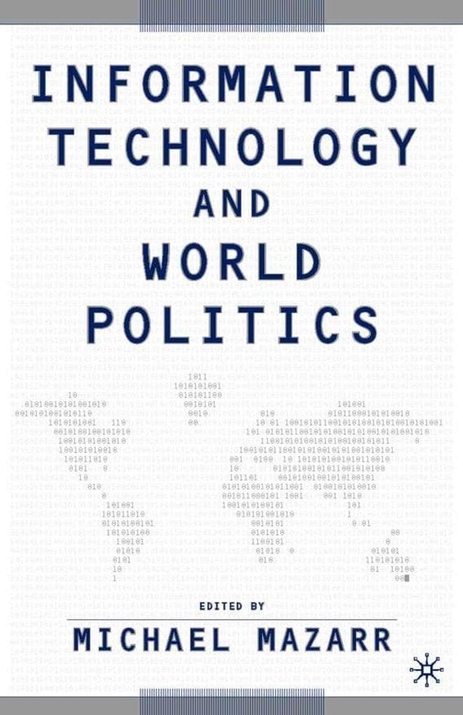 Information Technology and World Politics