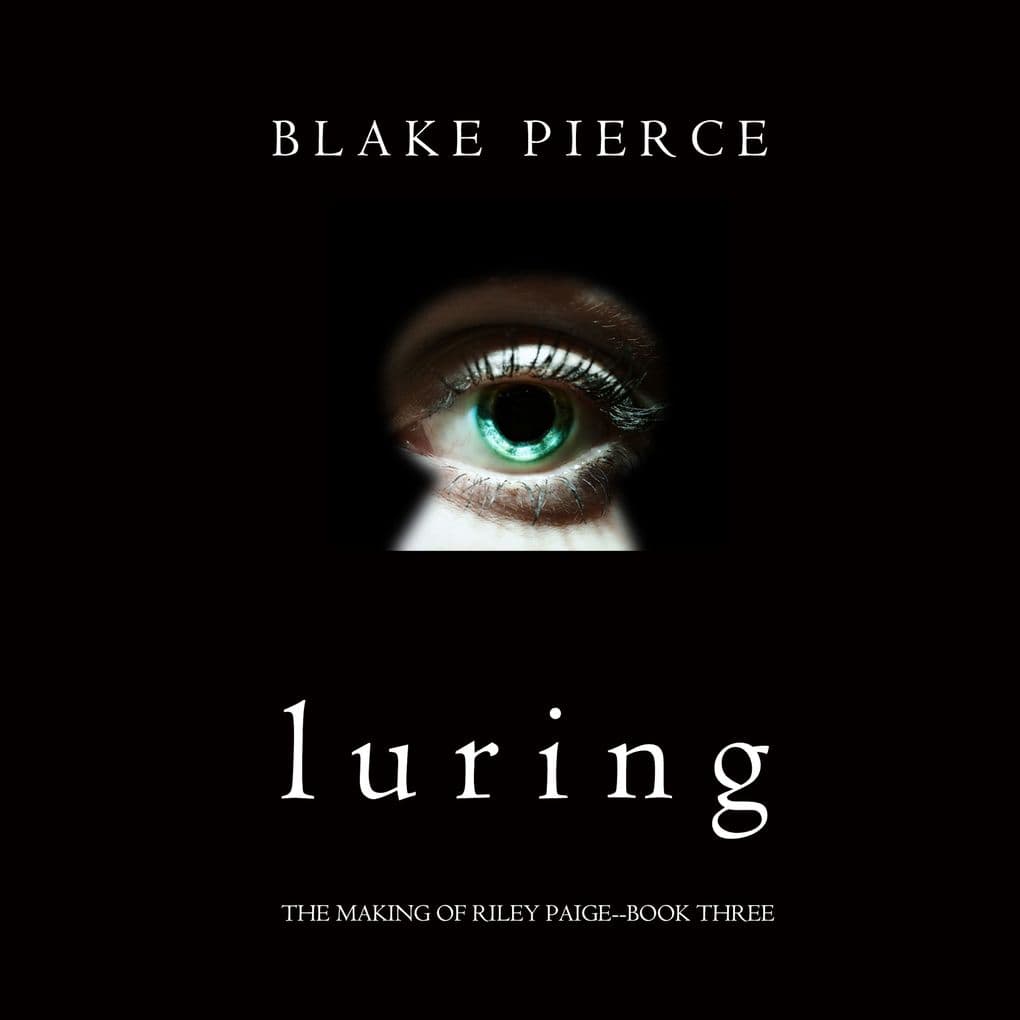 Luring (The Making of Riley PaigeBook 3)
