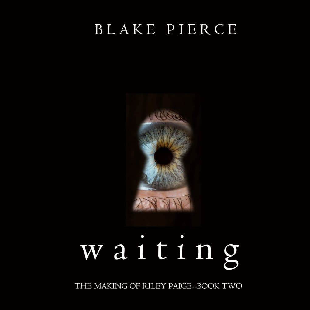Waiting (The Making of Riley PaigeBook 2)