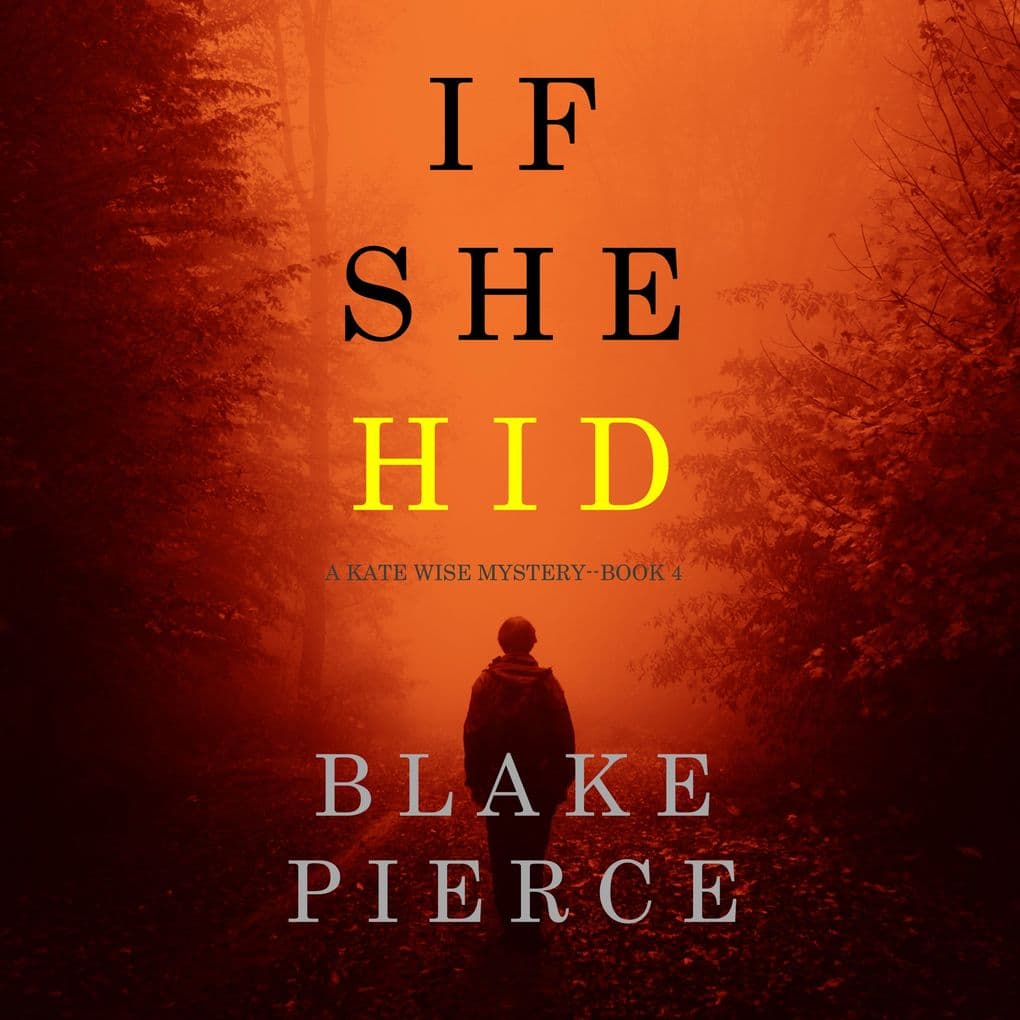 If She Hid (A Kate Wise MysteryBook 4)