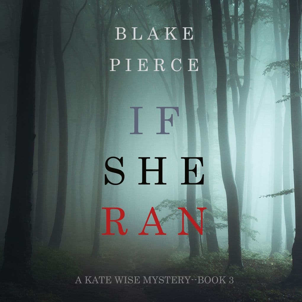 If She Ran (A Kate Wise MysteryBook 3)