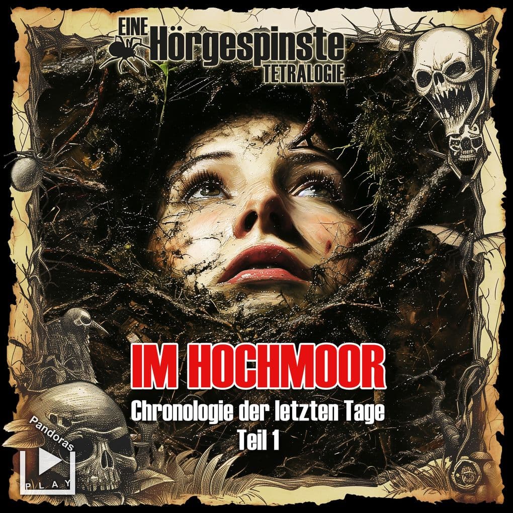 Hörgespinste: Chronologie der letzten Tage 01 Im Hochmoor