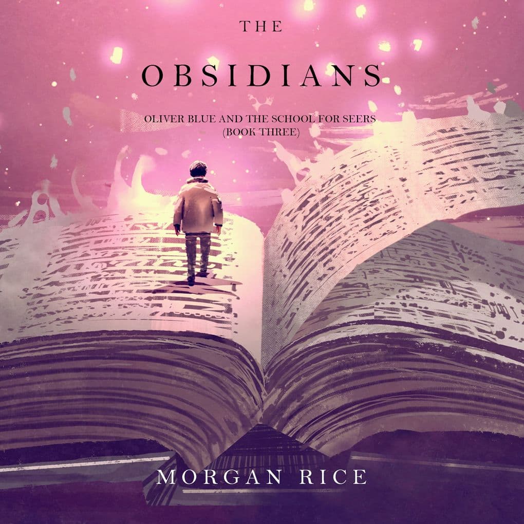 The Obsidians (Oliver Blue and the School for SeersBook Three)