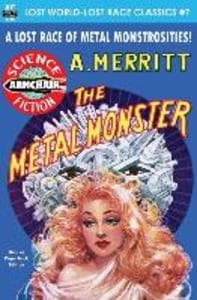 The Metal Monster