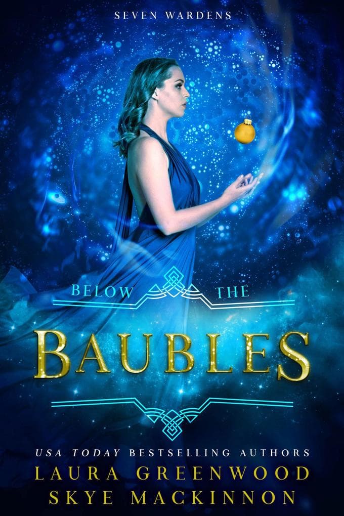 Below the Baubles (Seven Wardens, #5.5)