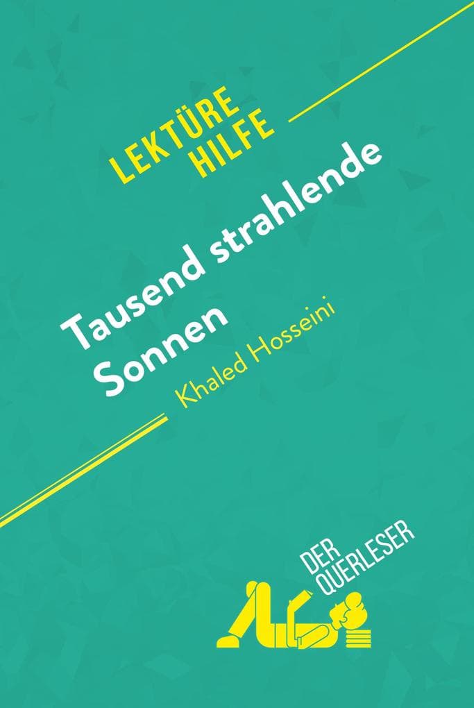 Tausend strahlende Sonnen von Khaled Hosseini (Lektürehilfe)