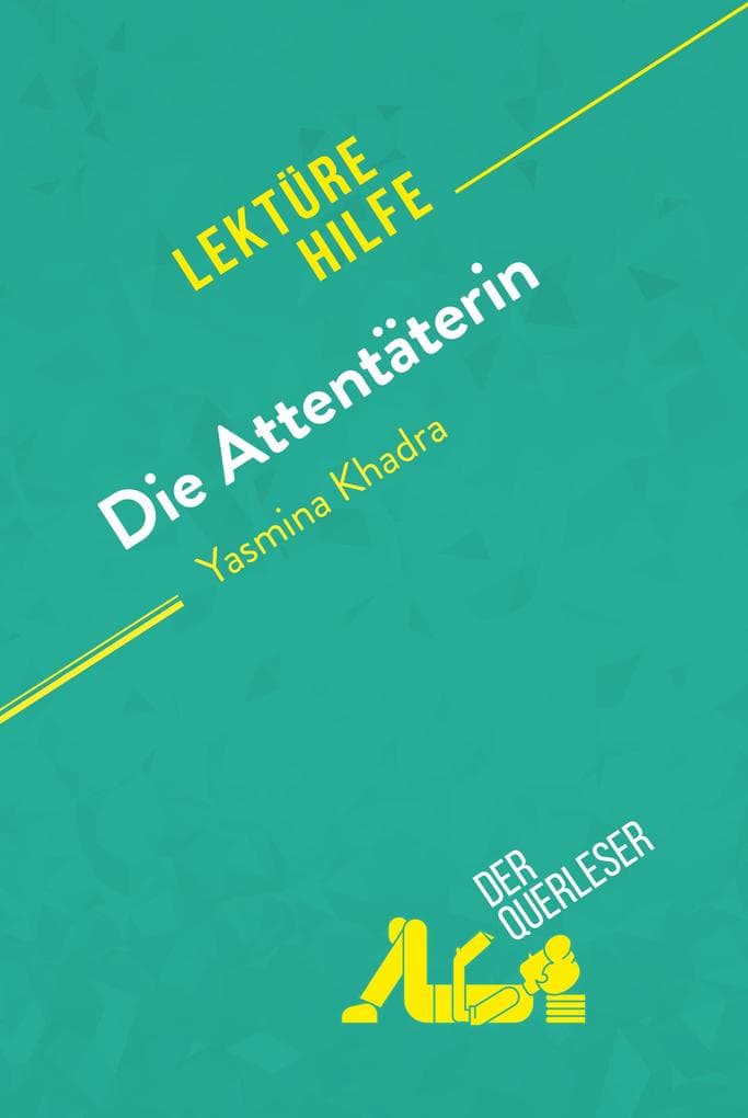 Die Attentäterin von Yasmina Khadra (Lektürehilfe)