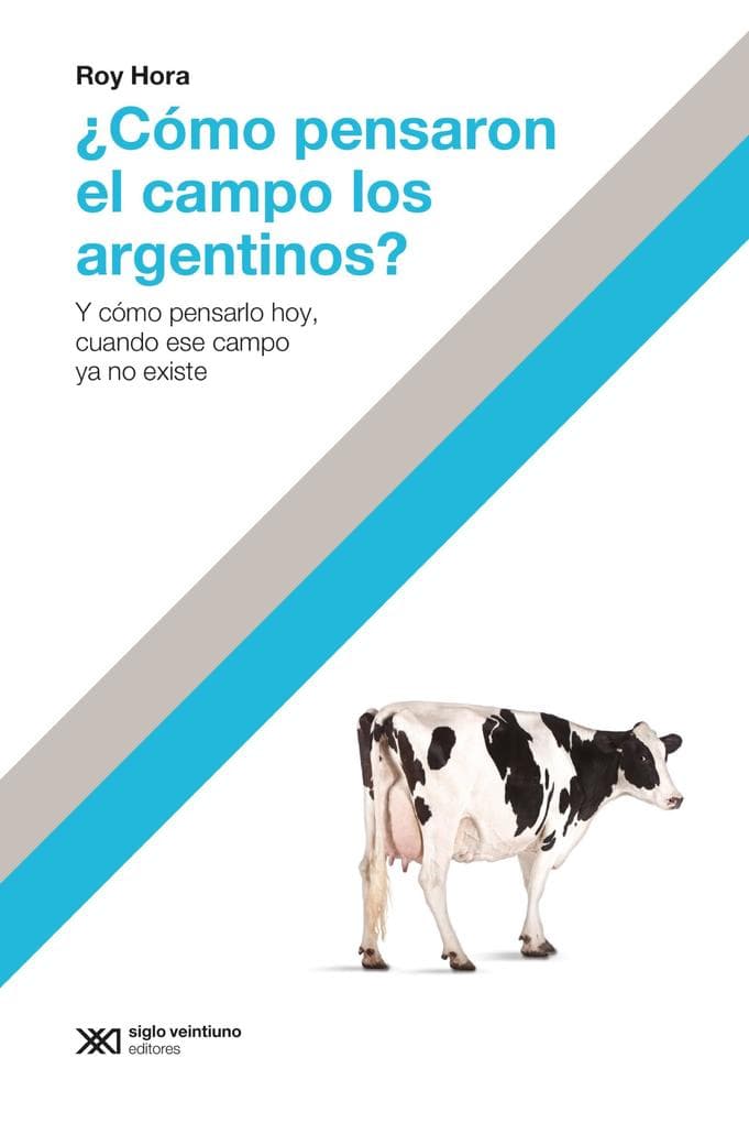Cómo pensaron el campo los argentinos?