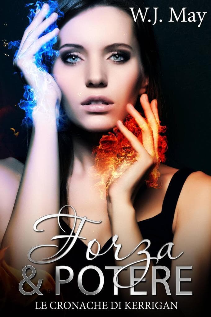 Forza & Potere (Le Cronache di Kerrigan, #10)