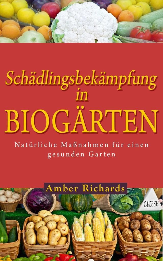 Schädlingsbekämpfung in Biogärten