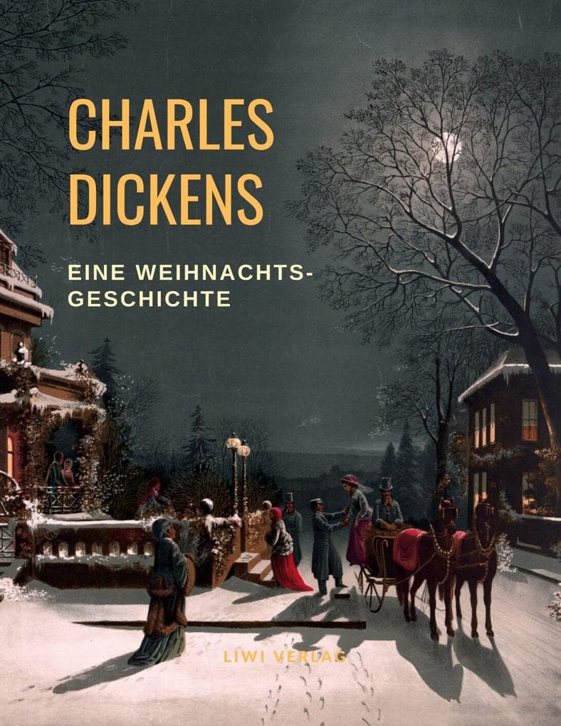 Charles Dickens Weihnachtsgeschichte