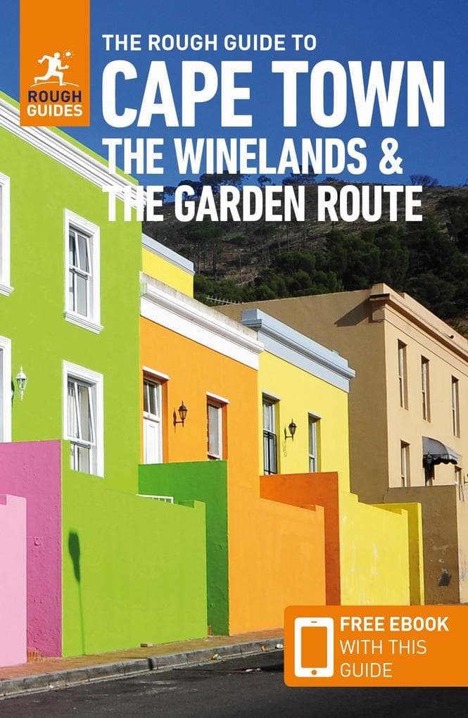 The Rough Guide to Cape Town, the Winelands & the Garden Route: Travel Guide with eBook