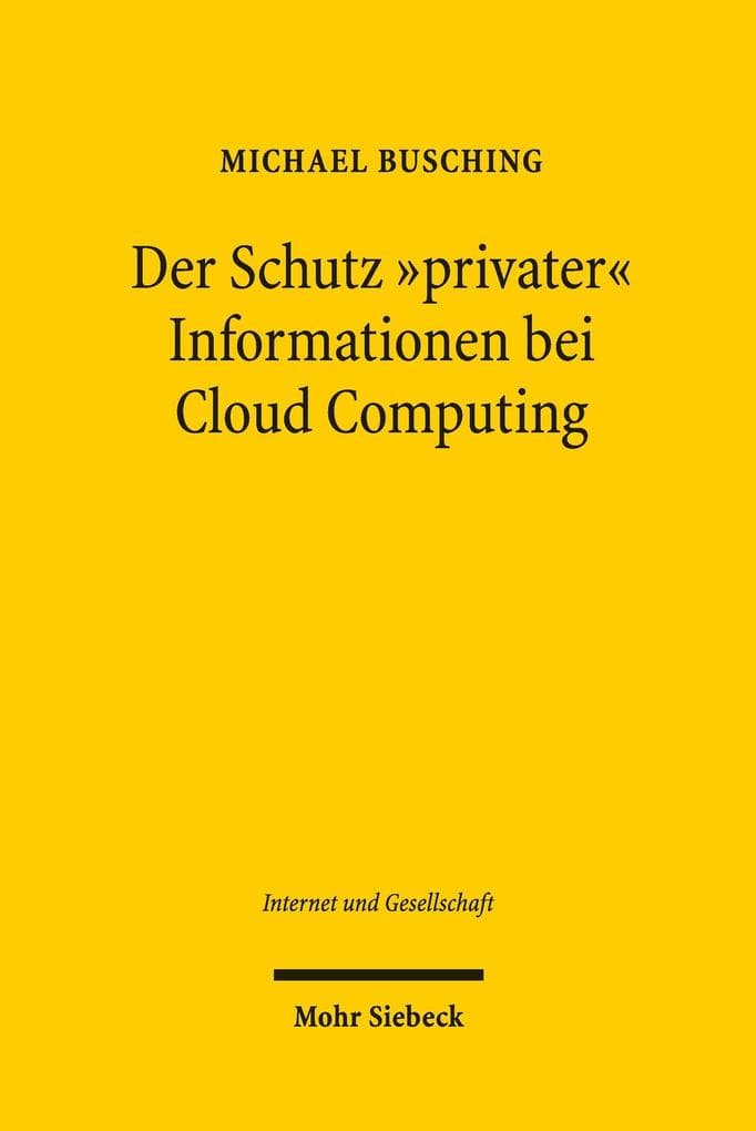 Der Schutz 'privater' Informationen bei Cloud Computing