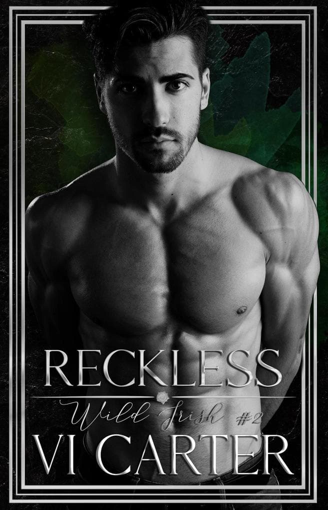 Reckless (Wild Irish, #2)