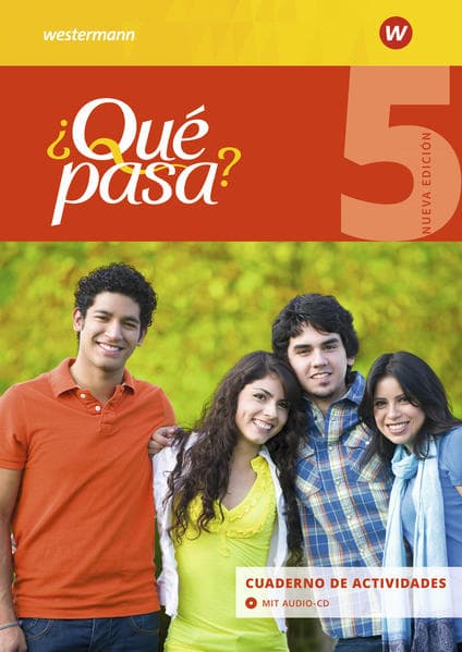 Qué pasa? 5. Cuaderno de actividades mit Audio-CD für Schüler