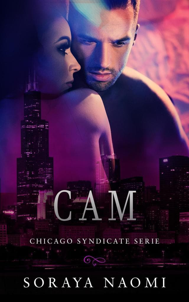 Cam (Chicago Syndicate serie, #4)