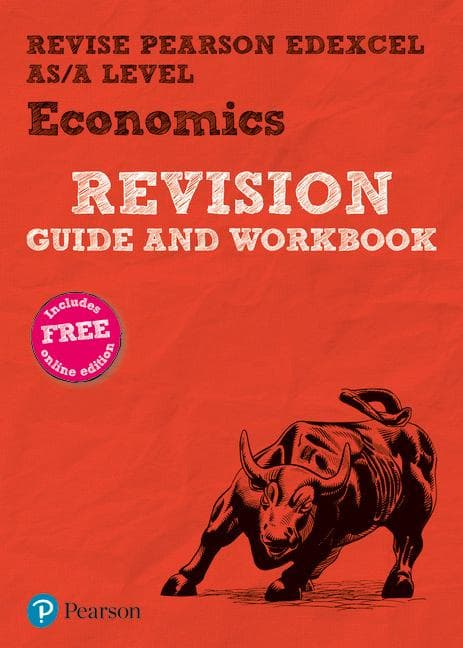 Pearson REVISE Edexcel AS/A Level Economics Revision Guide & Workbook inc online edition - for 2026, 2027 exams