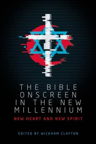 The Bible onscreen in the new millennium