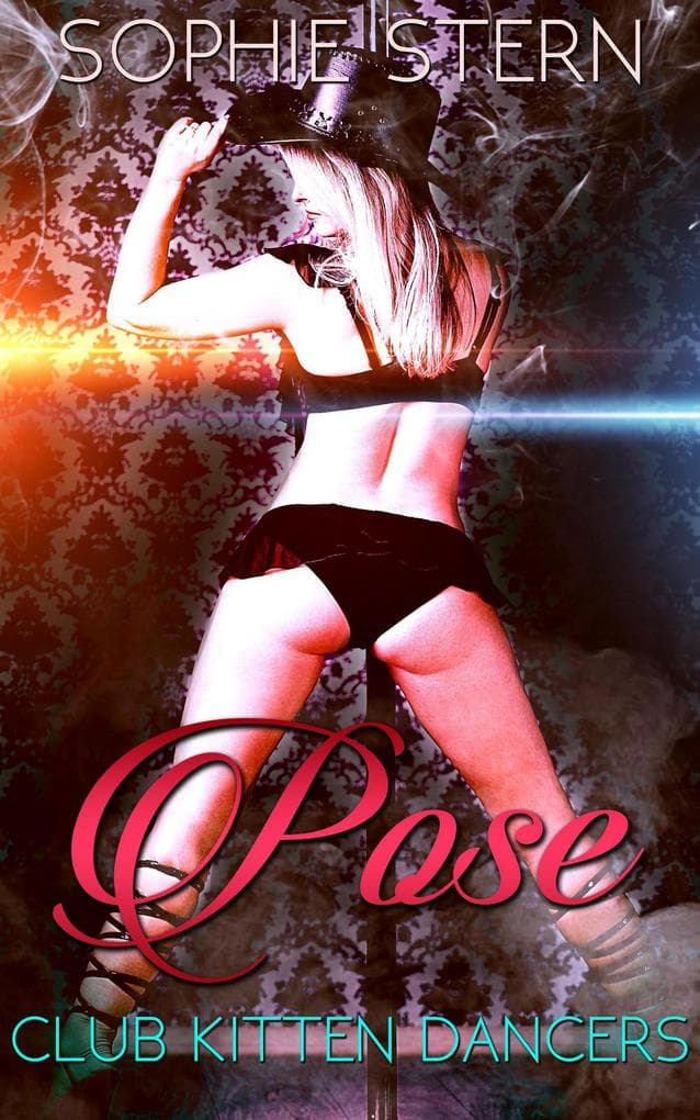 Pose (Club Kitten Dancers, #2)