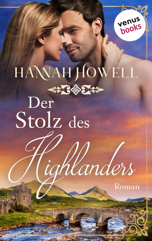 Der Stolz des Highlanders - Highland Dreams: Zweiter Roman