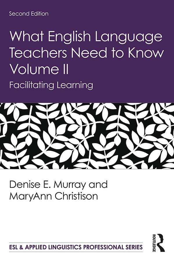 What English Language Teachers Need to Know Volume II