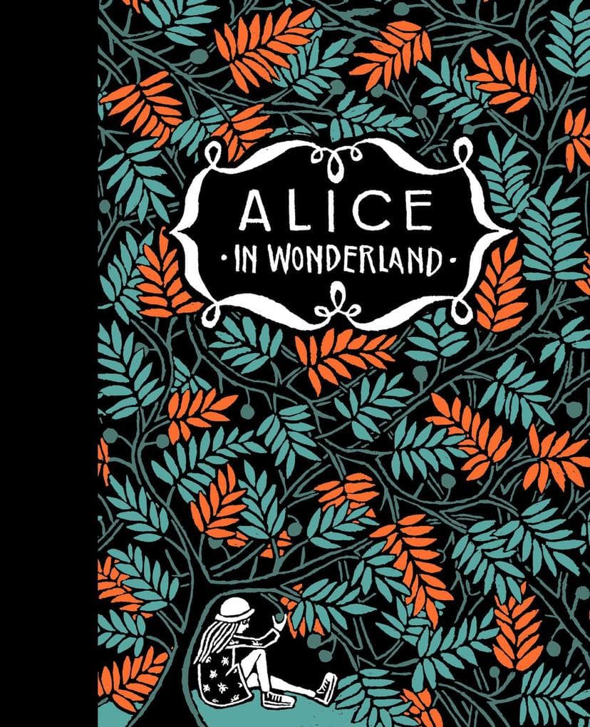 Alice's Adventures in Wonderland & Through the Looking-Glass