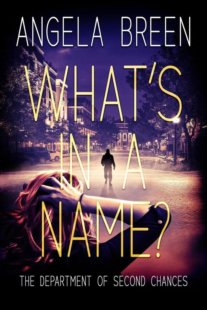 What's in a Name? (The Department of Second Chances, #1)