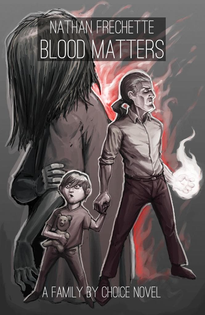 Blood Matters (Family by Choice, #4)