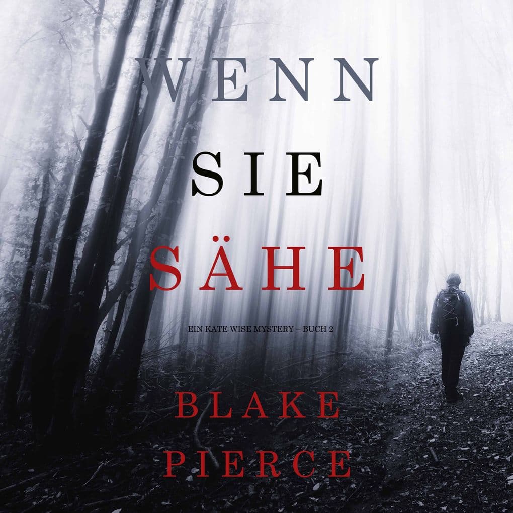 Wenn Sie Sähe (Ein Kate Wise Mystery Buch 2)
