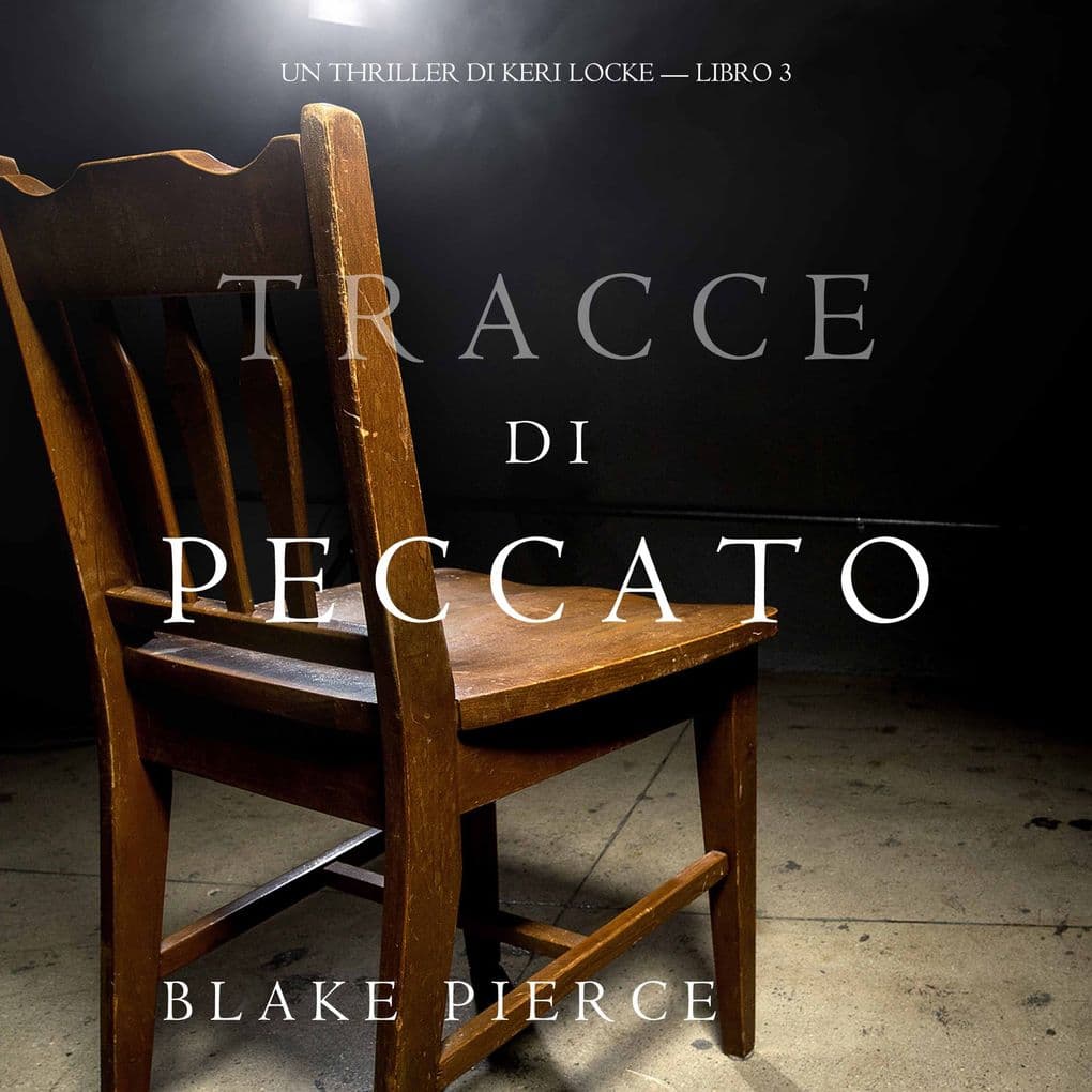 Tracce di Peccato (Un Thriller di Keri Locke Libro 3)