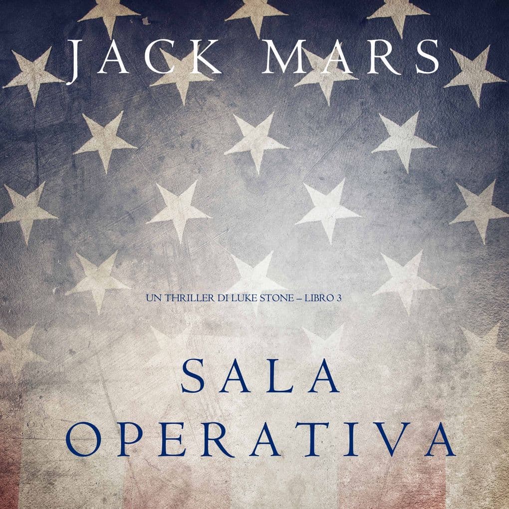 Sala Operativa (Un thriller di Luke Stone Libro #3)