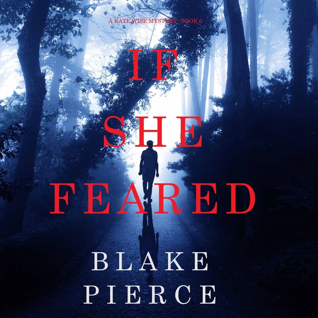 If She Feared (A Kate Wise MysteryBook 6)