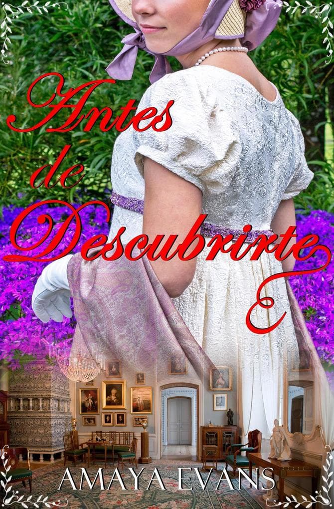 Antes de Descubrirte (Solteronas, #1)