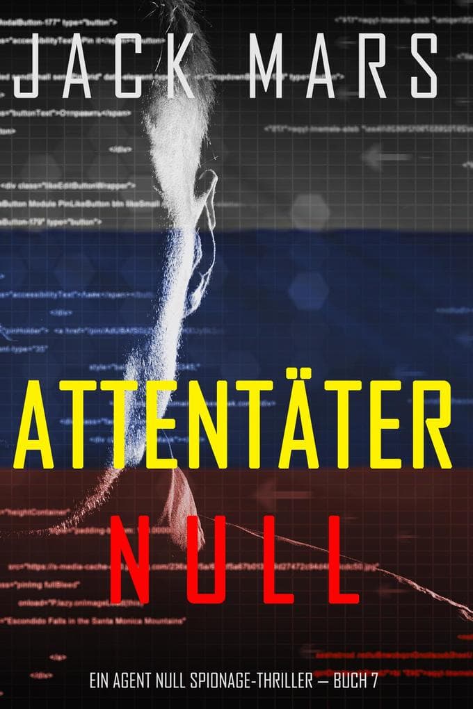 Attentäter Null (Ein Agent Null Spionage-Thriller - Buch #7)