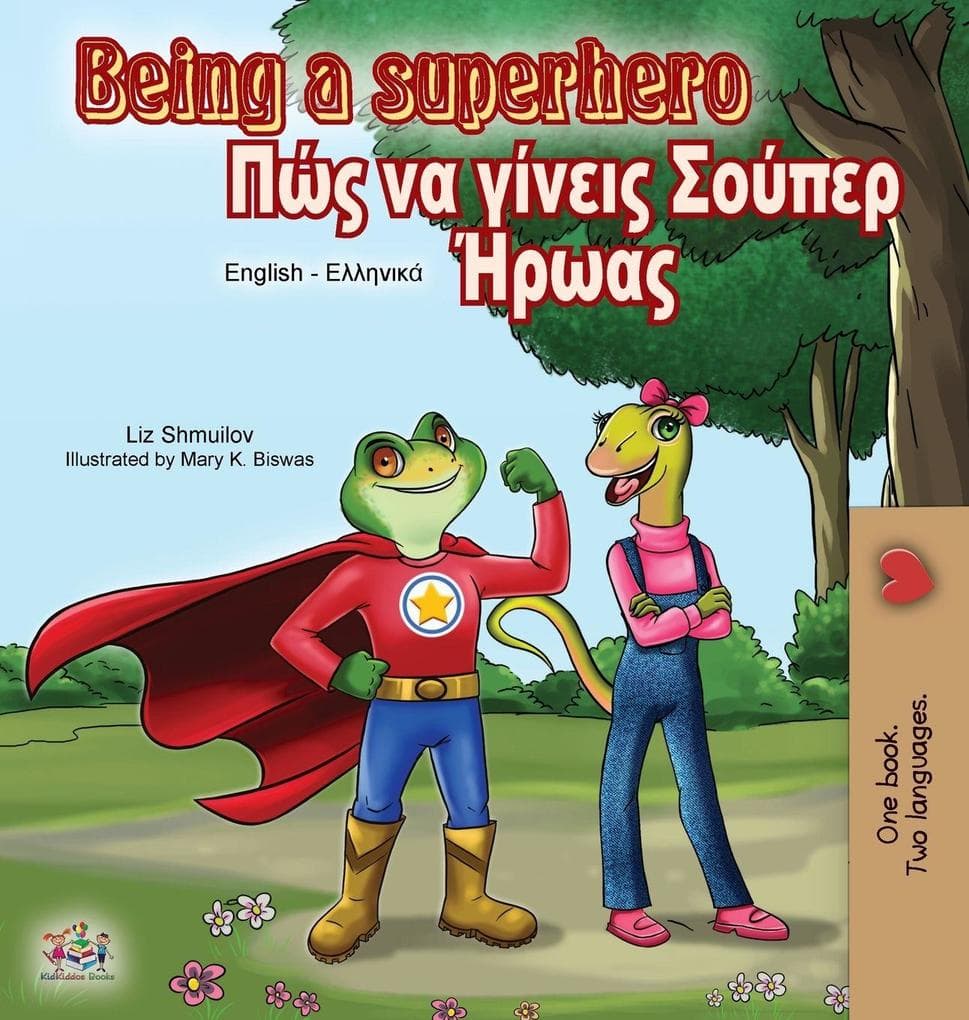 Being a Superhero (English Greek Bilingual Book)