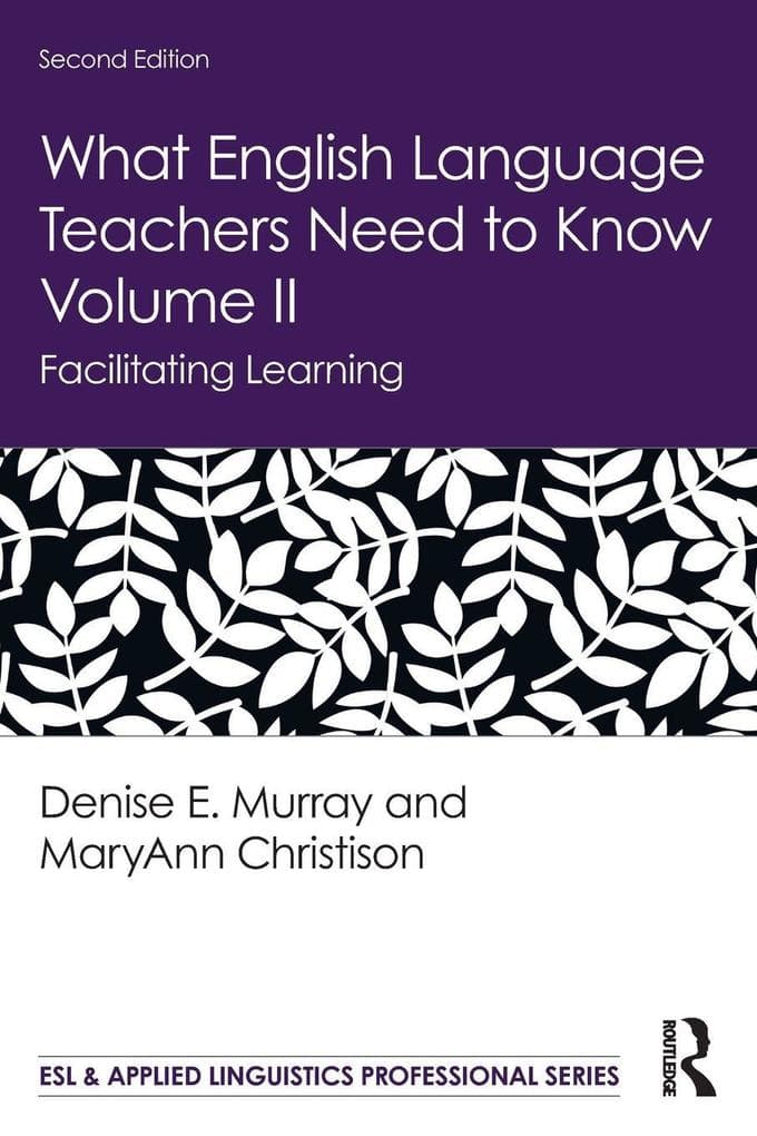 What English Language Teachers Need to Know Volume II