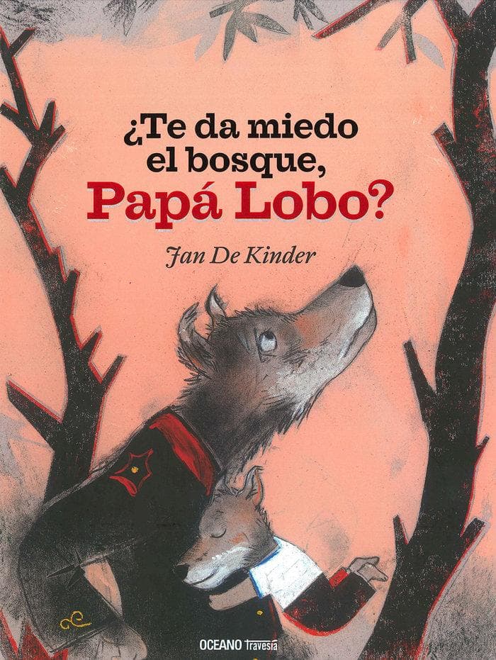 Te Da Miedo El Bosque, Papá Lobo?