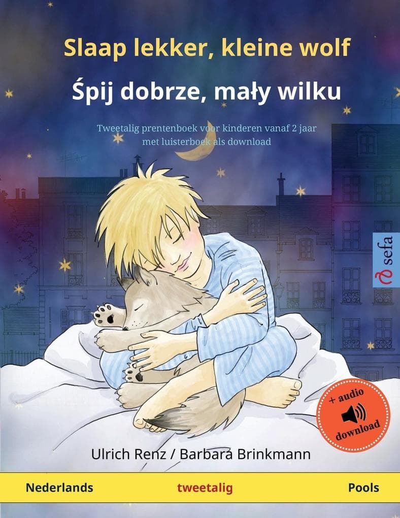 Slaap lekker, kleine wolf - pij dobrze, may wilku (Nederlands - Pools)
