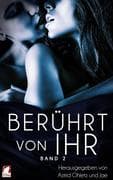 Berührt von ihr: Band 2